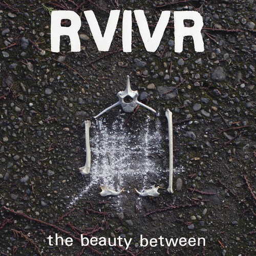 Rvivr the beauty between - rvivr,